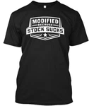 Modified Because Stock Sucks T-shirt Made In The Usa Size 5XL. Fixed Price $24.99.