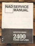 Nad Model 2400 Amplifier Service Manual *original*. Fixed Price $24.97.
