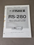 Fisher Am-fm Stereo Digital Synthesizer Receiver RS-280 Service Manual D-5885. Fixed Price $54.95.