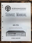 Kenwood KR-770 Receiver Service Manual *original*. Fixed Price $24.97.