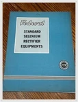 Ftr Selenium Rectifier Catalog 1946 Power Supply Battery Charger Itt Wwii. Fixed Price $19.59.