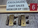 Webcor Speaker Hinge Set Left Side. Parting Out EP-1350/EP-1150-1. Fixed Price $9.99.
