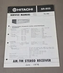 Hitachi Stereo Receiver SR-803 Service Manual D-4150. Fixed Price $64.95.