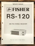 Fisher RS-120 Receiver Service Manual *original*. Fixed Price $19.97.