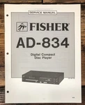 Fisher AD-834 Cd Player Service Manual *original*. Fixed Price $14.97.