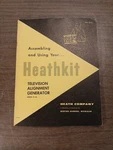 Heathkit TS-4A Television Alignment Generator Assembly Manual (original). Fixed Price $30.00.