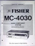 Fisher MC-4030 Audio Component System Tape Deck Shop Service Manual & Parts List. Fixed Price $13.46.