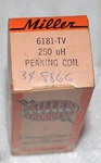 J.w. Miller Part # 6180-TV 250 Uh/ Radio Peaking Coil Commercial Surplus. Fixed Price $9.99.