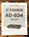 Fisher AD-834 Cd Player Service Manual *original*. Fixed Price $14.97.