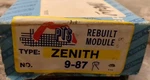 Zenith Rebuilt Module Video Output 9-87-R. Fixed Price $25.00.