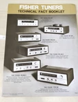 Fisher Tuners Technical Fact Booklet FM-1000 MF-300 FM-90-B FM-100C FM-200C. Fixed Price $49.99.