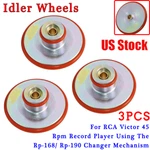 3PCS Idler Wheels For Rca 45 Rpm Record Changer RP-168 RP-190 Mechanism. Fixed Price $48.99.