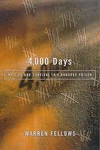 4,000 Days-my Life And Survival In Bangkok Prison By Warren Fellows Hh 8254. Fixed Price $6.35.