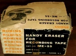 Vintage Robins Handy Eraser For Recording Tape ME-55. Fixed Price $49.99.