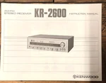 Kenwood KR-2600 Receiver Owner / User Manual *original* A+. Fixed Price $19.50.