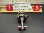 Webcor 1350-1 President Gold Volume Control P/n 31P235-B. Tested And Cleaned.. Fixed Price $17.99.