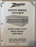 APR/81 Zenith Models MC9070-1 Using 969-64 Stereo Cassette Deck Service Manual. Fixed Price $20.00.