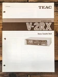 Teac V-2RX Cassette Owners / User Manual *original*. Fixed Price $24.97.
