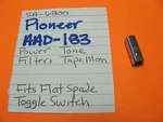 Pioneer AAD-183 Toggle Cap Knob SA-6800 SA-5800 SA-608 SA-508 Integrated Amp. Fixed Price $9.32.